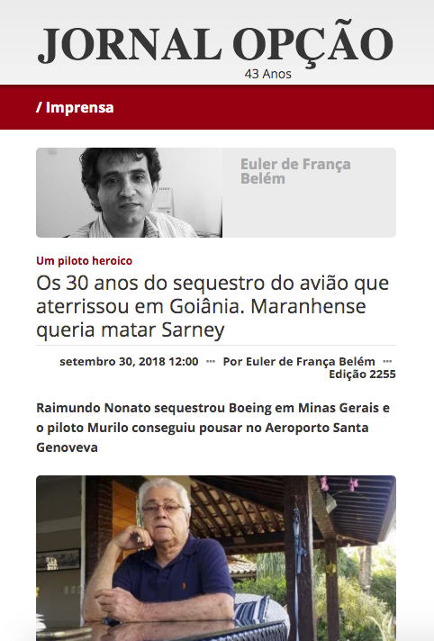 Os 30 anos do sequestro do avião que aterrisou em Goiânia